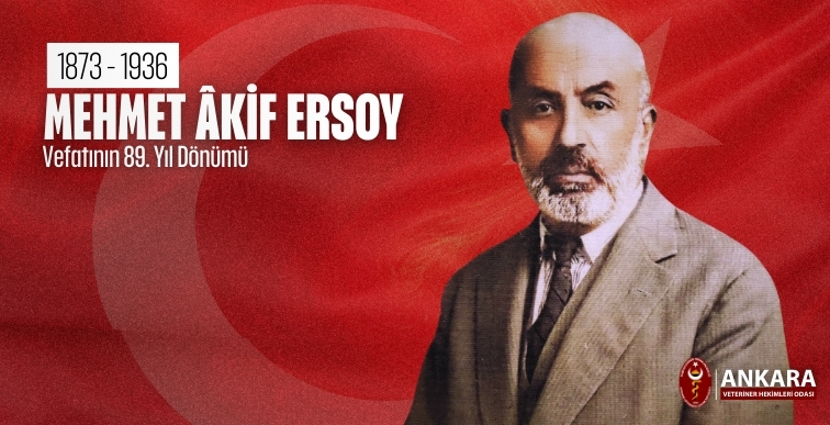 Vefatının 89. Yılında Mehmet Âkif Ersoy’u Saygı ve Rahmetle Anıyoruz