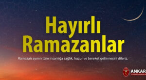Hayırlı Ramazanlar
