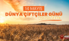14 Mayıs Dünya Çiftçiler Günü Kutlu Olsun!