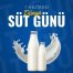 1 Haziran Dünya Süt Günü Kutlu Olsun!