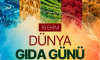 16 Ekim Dünya Gıda Günü Kutlu Olsun